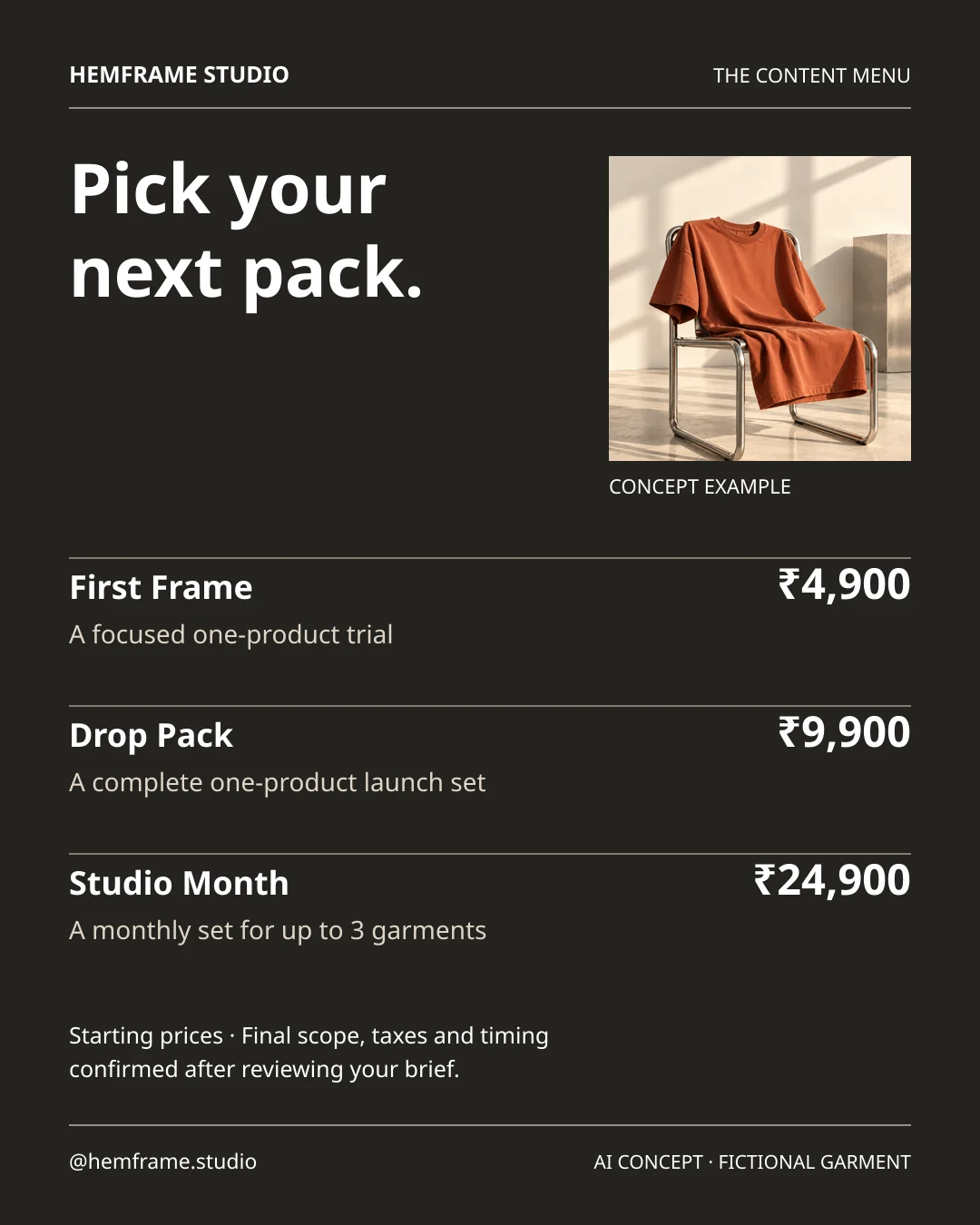 Studio Launch Archive: Dark package menu with a fictional terracotta tee campaign example. First Frame from ₹4,900; Drop Pack from ₹9,900; Studio Month from ₹24,900. Prices are starting prices; final scope, taxes and timing are confirmed after brief review. Labelled AI concept.